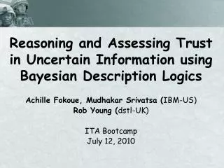Reasoning and Assessing Trust in Uncertain Information using Bayesian Description Logics