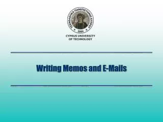 Writing Memos and E-Mails