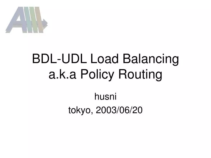 bdl udl load balancing a k a policy routing
