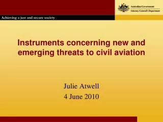 Instruments concerning new and emerging threats to civil aviation
