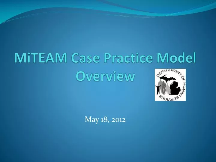 miteam case practice model overview