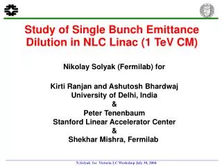 Study of Single Bunch Emittance Dilution in NLC Linac (1 TeV CM)