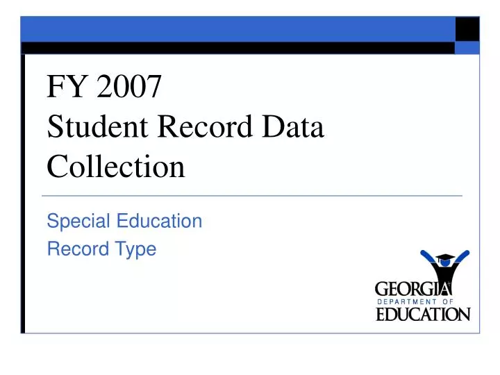 fy 2007 student record data collection