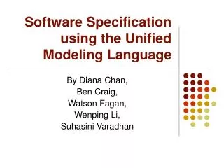 Software Specification using the Unified Modeling Language