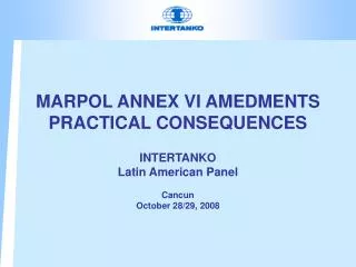 MARPOL ANNEX VI AMEDMENTS PRACTICAL CONSEQUENCES