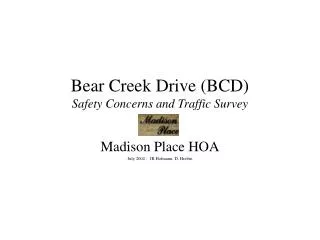 Bear Creek Drive (BCD) Safety Concerns and Traffic Survey