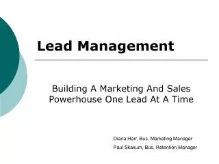 Building A Marketing And Sales Powerhouse One Lead At A Time