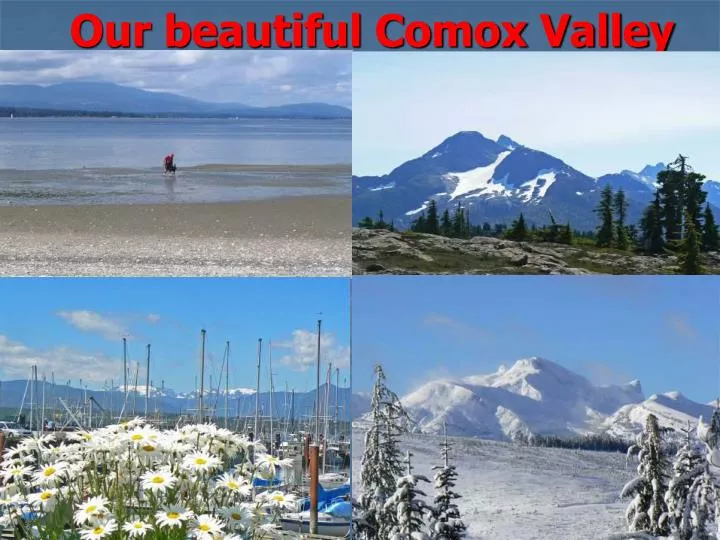 our beautiful comox valley