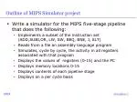 Outline of MIPS Simulator project - slide 1