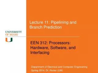 Lecture 11: Pipelining and Branch Prediction