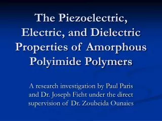 The Piezoelectric, Electric, and Dielectric Properties of Amorphous Polyimide Polymers
