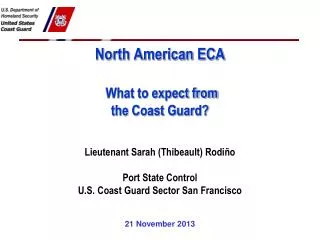 North American ECA What to expect from the Coast Guard?