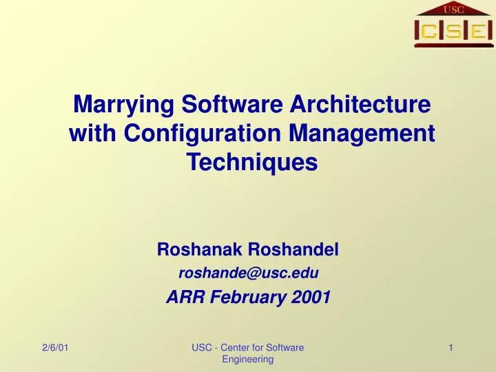 marrying software architecture with configuration management techniques