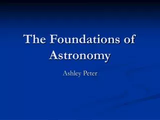 The Foundations of Astronomy