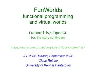 funworlds functional programming and virtual worlds funworlds hopengl or the story continues