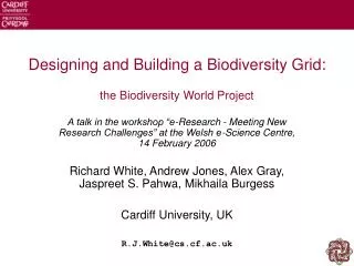 Designing and Building a Biodiversity Grid: the Biodiversity World Project