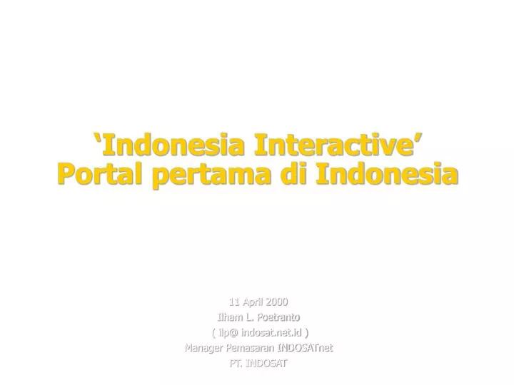 indonesia interactive portal pertama di indonesia