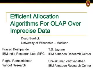 Efficient Allocation Algorithms For OLAP Over Imprecise Data