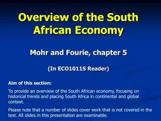 Overview of the South African Economy Mohr and Fourie, chapter 5 (In ECO1011S Reader)