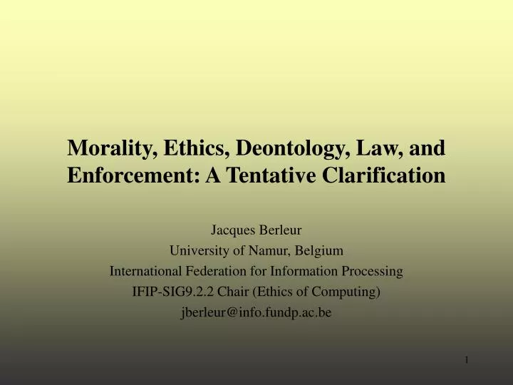 morality ethics deontology law and enforcement a tentative clarification