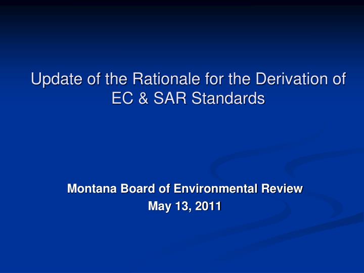 update of the rationale for the derivation of ec sar standards