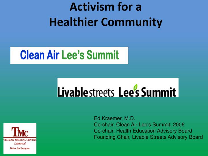 activism for a healthier community