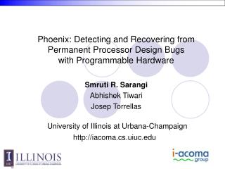 Phoenix: Detecting and Recovering from Permanent Processor Design Bugs with Programmable Hardware