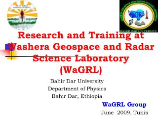 Research and Training at Washera Geospace and Radar Science Laboratory (WaGRL)