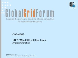 OGSA-EMS GGF17 May, 2006 in Tokyo, Japan Andrew Grimshaw