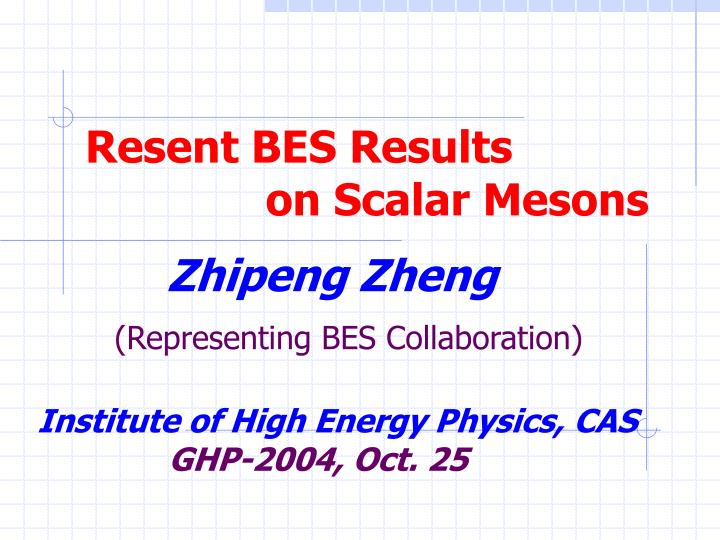 resent bes results on scalar mesons