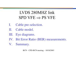 LVDS 280MHZ link SPD VFE ? PS VFE