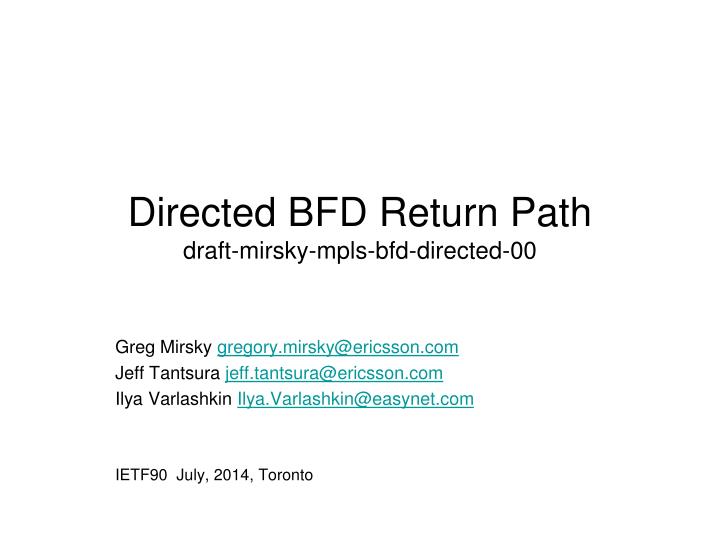 directed bfd return path draft mirsky mpls bfd directed 00