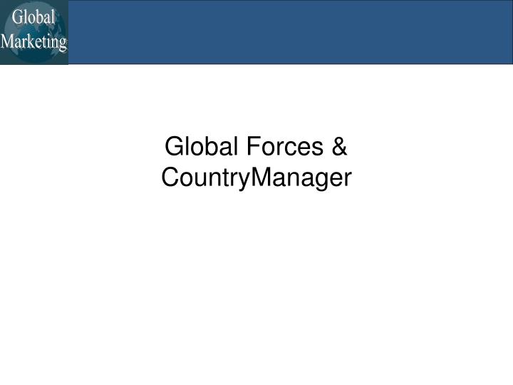 global forces countrymanager