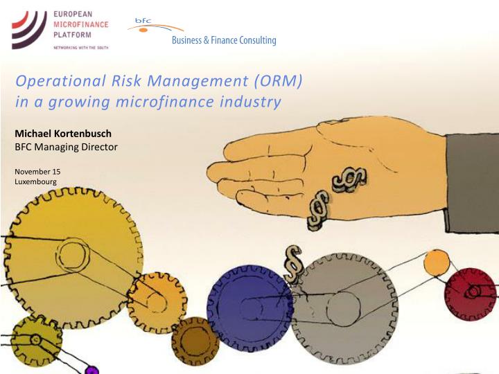 operational risk management orm in a growing microfinance industry