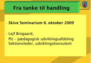 fra tanke til handling