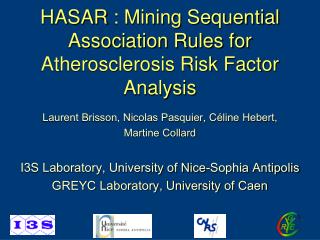 HASAR : Mining Sequential Association Rules for Atherosclerosis Risk Factor Analysis