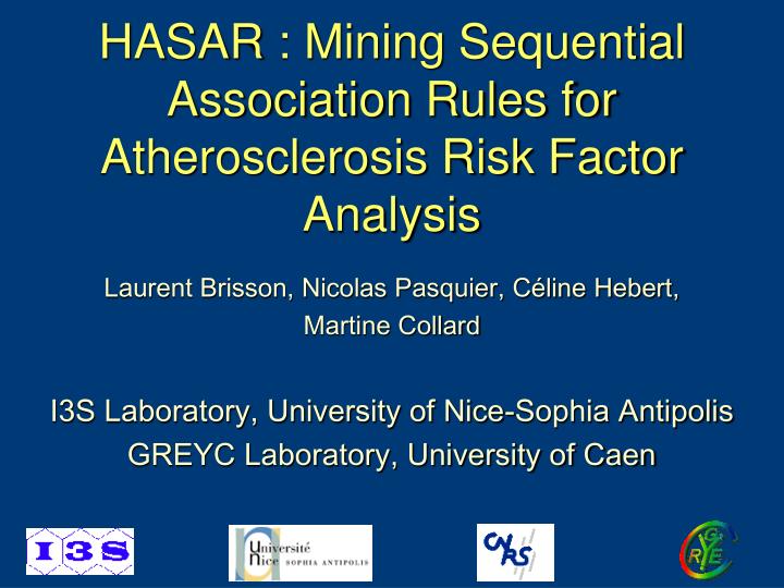 hasar mining sequential association rules for atherosclerosis risk factor analysis