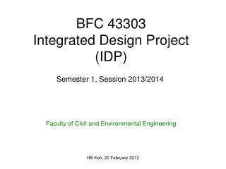 BFC 43303 Integrated Design Project (IDP)