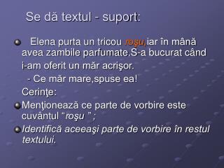 se d textul suport