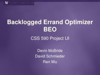 Backlogged Errand Optimizer BEO