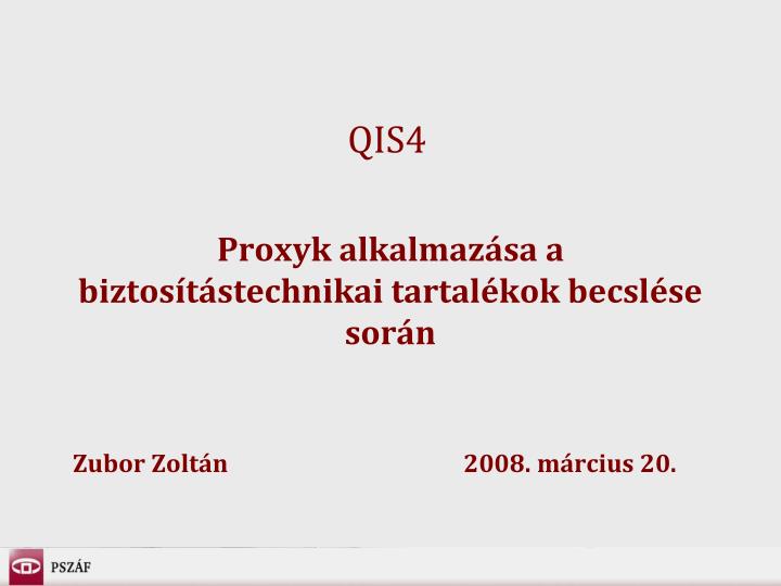 proxyk alkalmaz sa a biztos t stechnikai tartal kok becsl se sor n