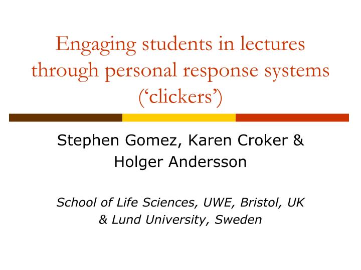 engaging students in lectures through personal response systems clickers