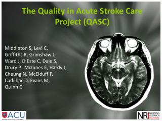 The Quality in Acute Stroke Care Project (QASC)