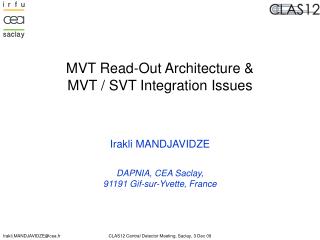 MVT Read-Out Architecture &amp; MVT / SVT Integration Issues