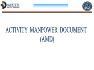 ACTIVITY MANPOWER DOCUMENT (AMD)