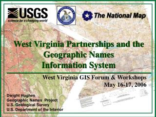Dwight Hughes Geographic Names Project U.S. Geological Survey U.S. Department of the Interior