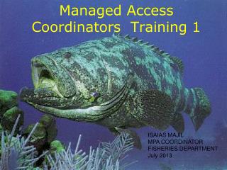 Managed Access Coordinators Training 1