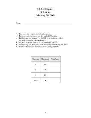 CS232 Exam 1 Solutions February 20, 2004