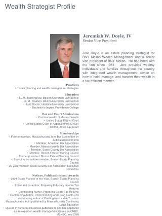 Jeremiah W. Doyle, IV Senior Vice President