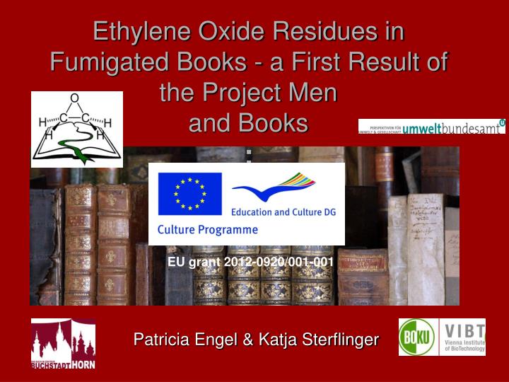 ethylene oxide residues in fumigated books a first result of the project men and books